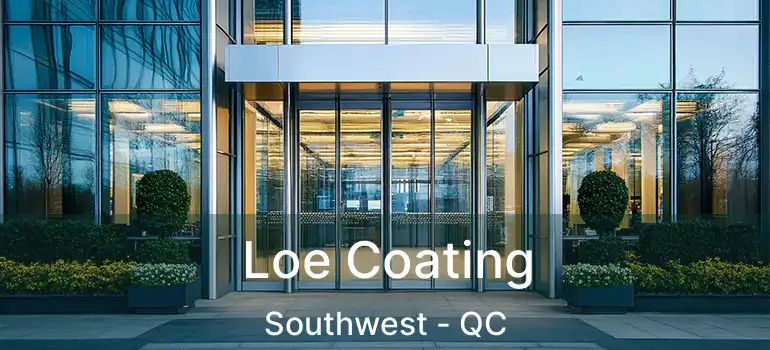  Loe Coating Southwest - QC