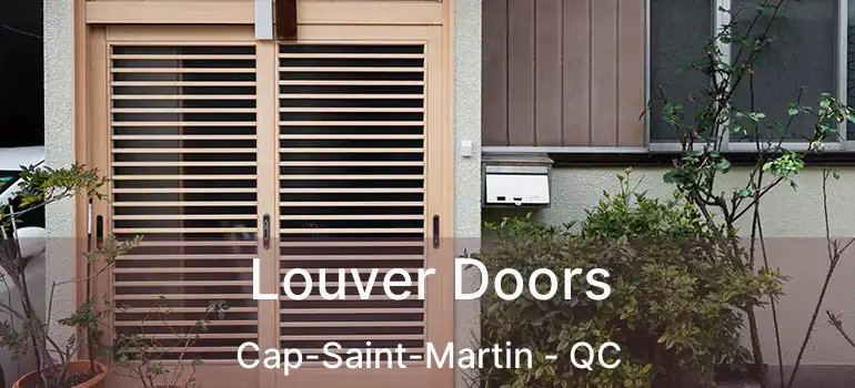  Louver Doors Cap-Saint-Martin - QC