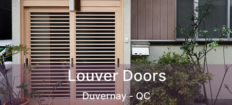  Louver Doors Duvernay - QC