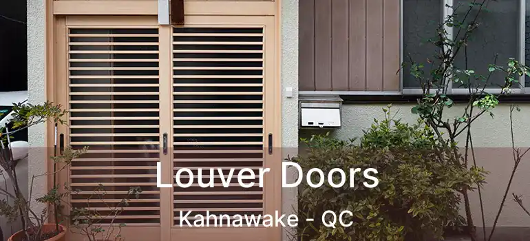  Louver Doors Kahnawake - QC