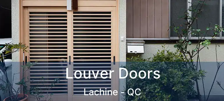  Louver Doors Lachine - QC