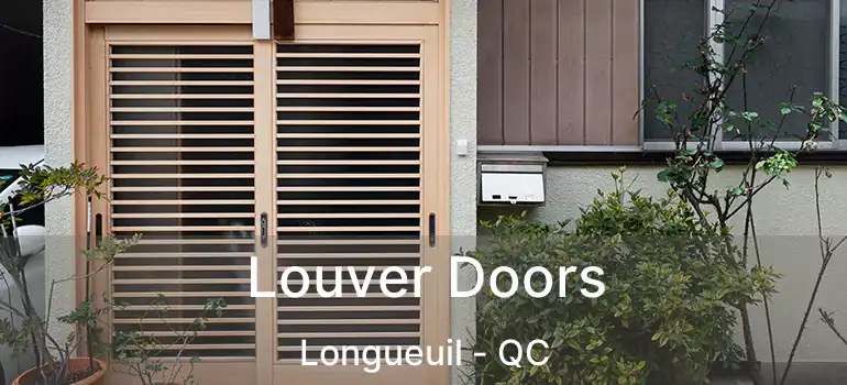  Louver Doors Longueuil - QC