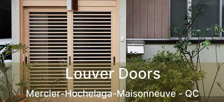  Louver Doors Mercier-Hochelaga-Maisonneuve - QC