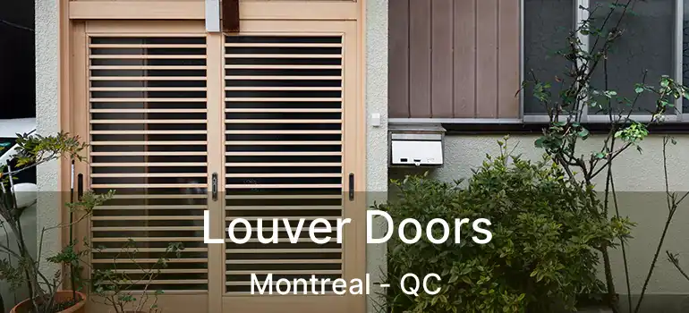  Louver Doors Montreal - QC