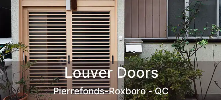  Louver Doors Pierrefonds-Roxboro - QC