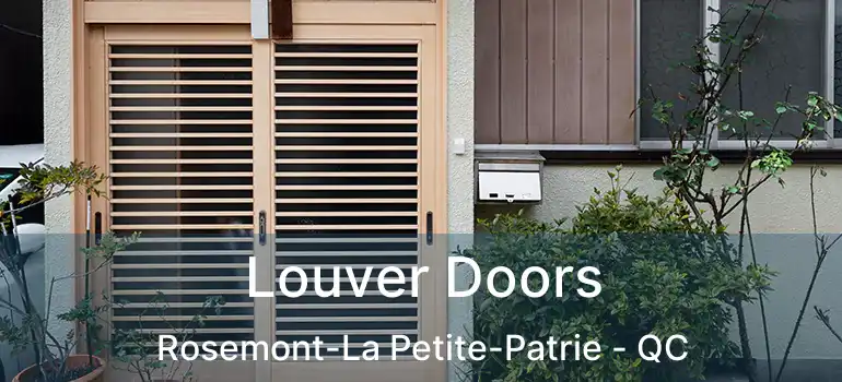 Louver Doors Rosemont-La Petite-Patrie - QC