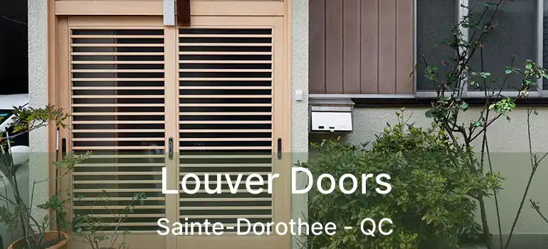  Louver Doors Sainte-Dorothee - QC