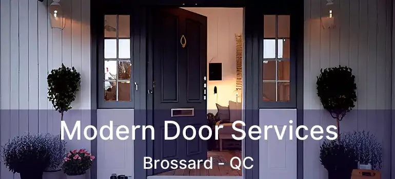  Modern Door Services Brossard - QC