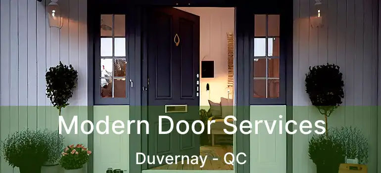  Modern Door Services Duvernay - QC