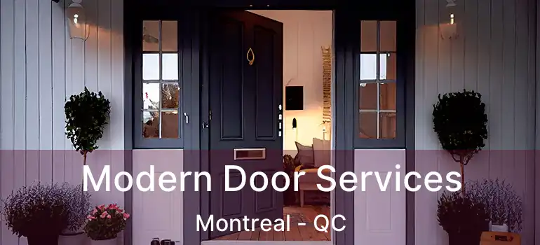  Modern Door Services Montreal - QC