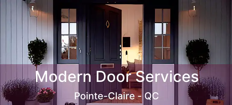  Modern Door Services Pointe-Claire - QC