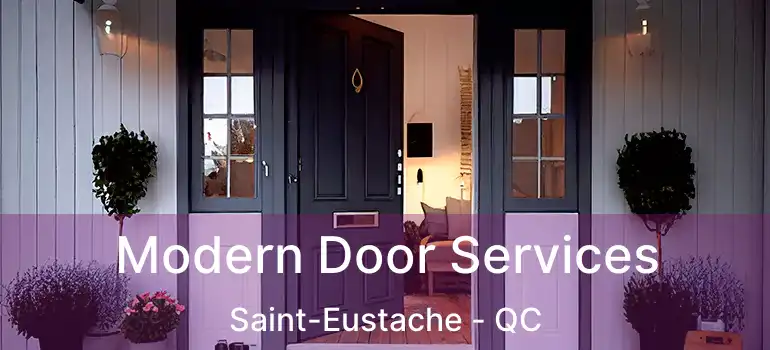  Modern Door Services Saint-Eustache - QC