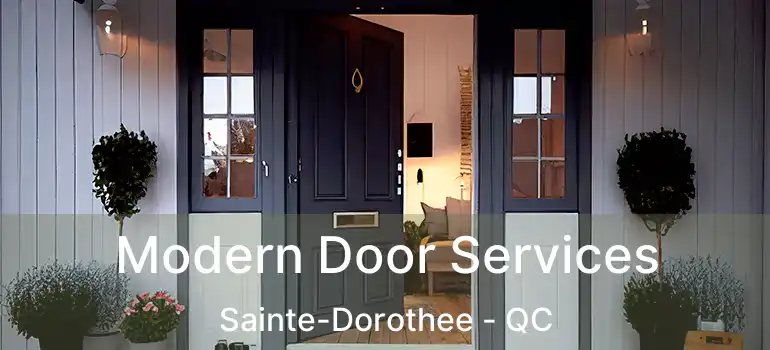  Modern Door Services Sainte-Dorothee - QC