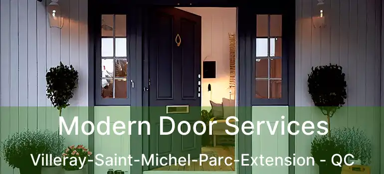  Modern Door Services Villeray-Saint-Michel-Parc-Extension - QC