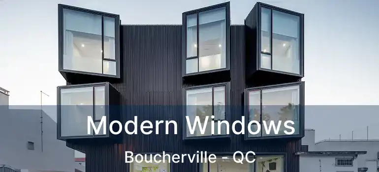  Modern Windows Boucherville - QC