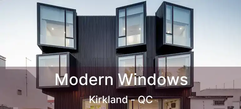  Modern Windows Kirkland - QC