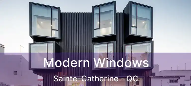  Modern Windows Sainte-Catherine - QC
