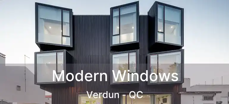  Modern Windows Verdun - QC