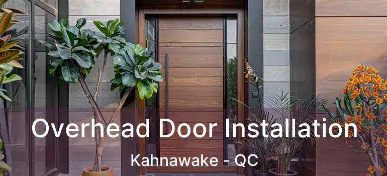  Overhead Door Installation Kahnawake - QC