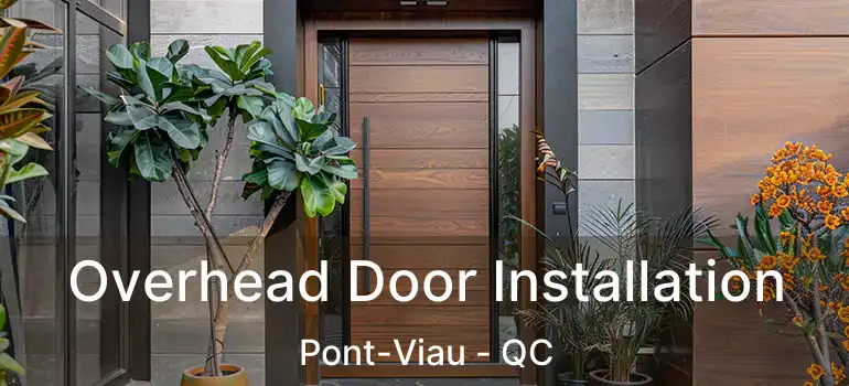  Overhead Door Installation Pont-Viau - QC
