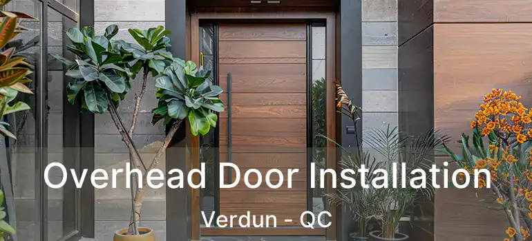  Overhead Door Installation Verdun - QC