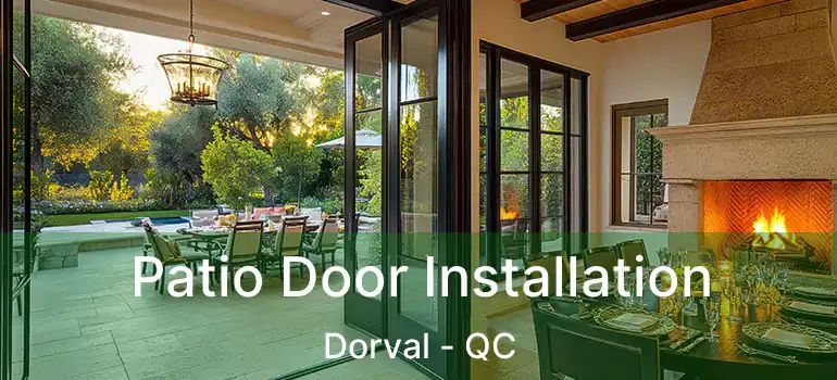  Patio Door Installation Dorval - QC
