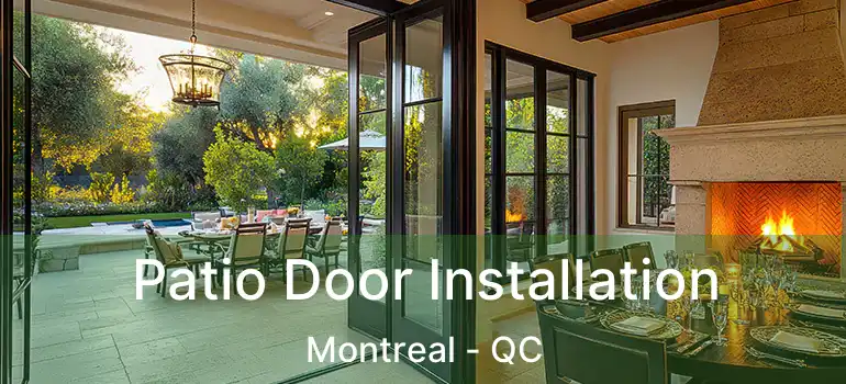  Patio Door Installation Montreal - QC