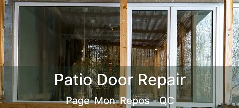  Patio Door Repair Page-Mon-Repos - QC