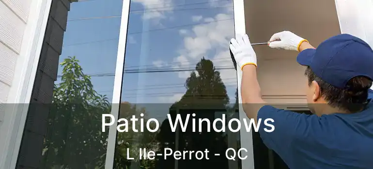  Patio Windows L Ile-Perrot - QC