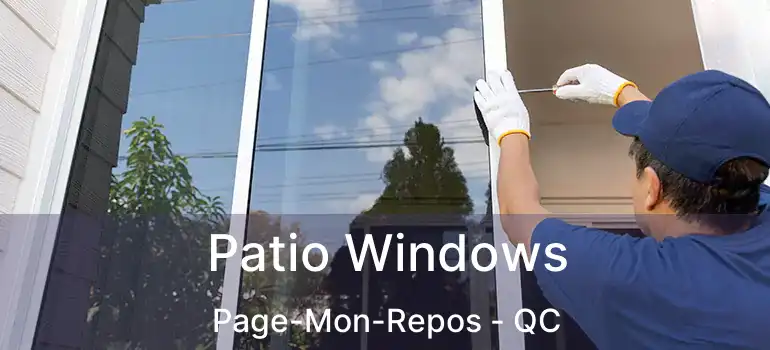  Patio Windows Page-Mon-Repos - QC