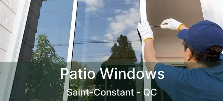  Patio Windows Saint-Constant - QC