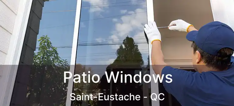  Patio Windows Saint-Eustache - QC