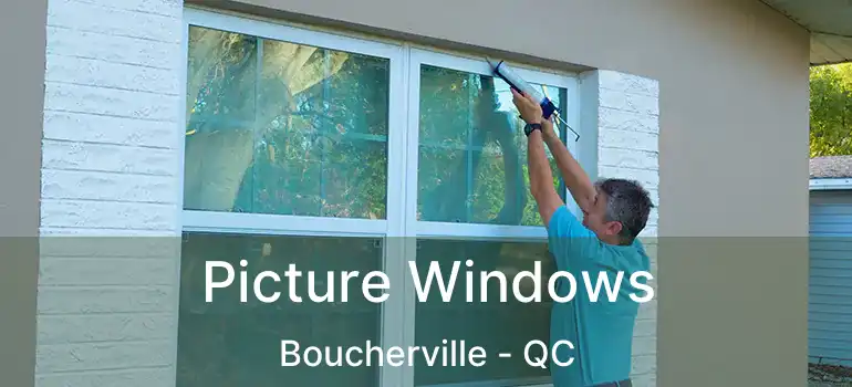  Picture Windows Boucherville - QC