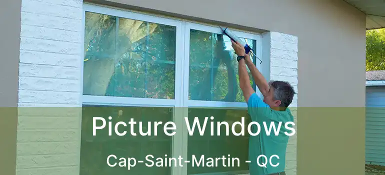  Picture Windows Cap-Saint-Martin - QC