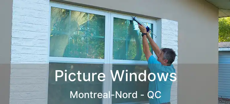  Picture Windows Montreal-Nord - QC