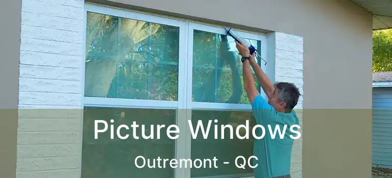  Picture Windows Outremont - QC