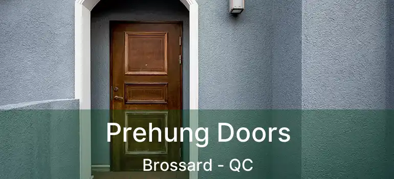  Prehung Doors Brossard - QC