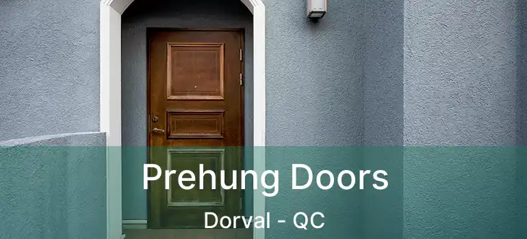  Prehung Doors Dorval - QC