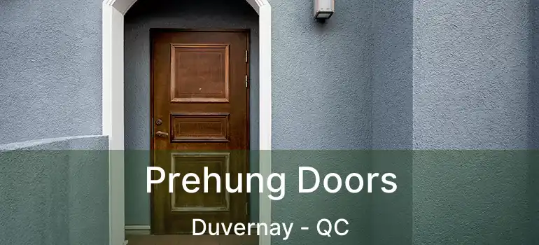  Prehung Doors Duvernay - QC