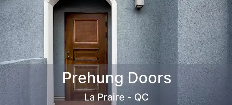  Prehung Doors La Praire - QC