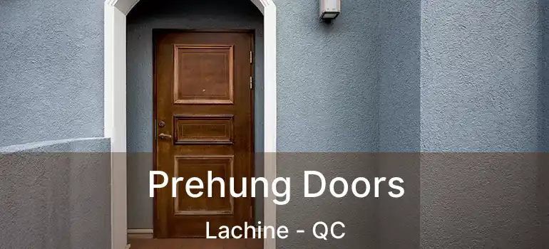  Prehung Doors Lachine - QC