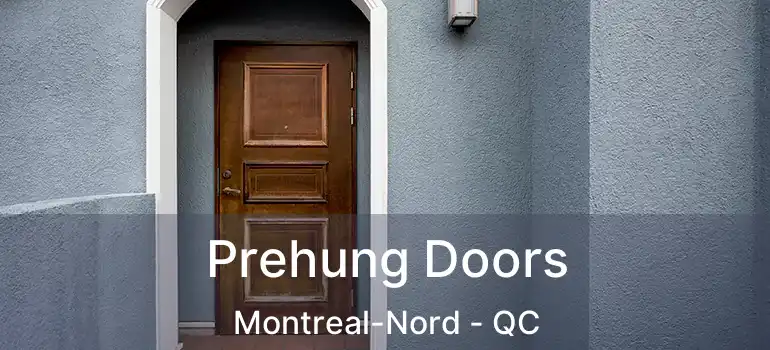  Prehung Doors Montreal-Nord - QC