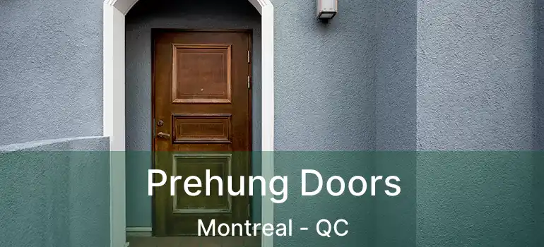  Prehung Doors Montreal - QC