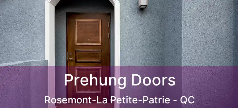  Prehung Doors Rosemont-La Petite-Patrie - QC