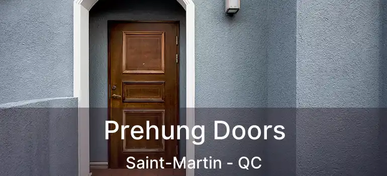  Prehung Doors Saint-Martin - QC