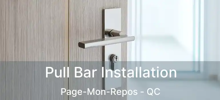  Pull Bar Installation Page-Mon-Repos - QC