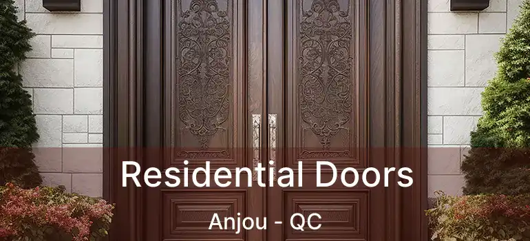  Residential Doors Anjou - QC