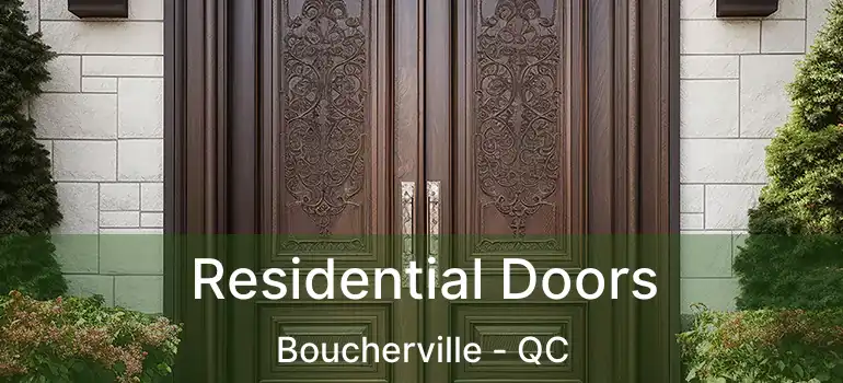  Residential Doors Boucherville - QC