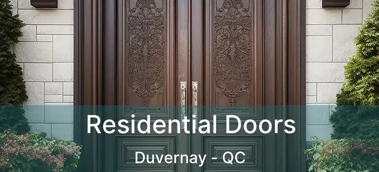  Residential Doors Duvernay - QC