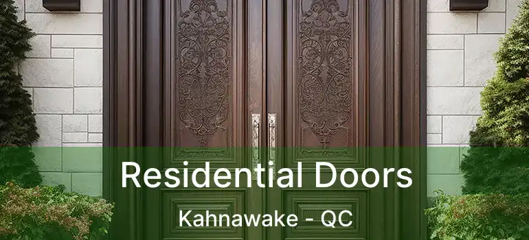  Residential Doors Kahnawake - QC